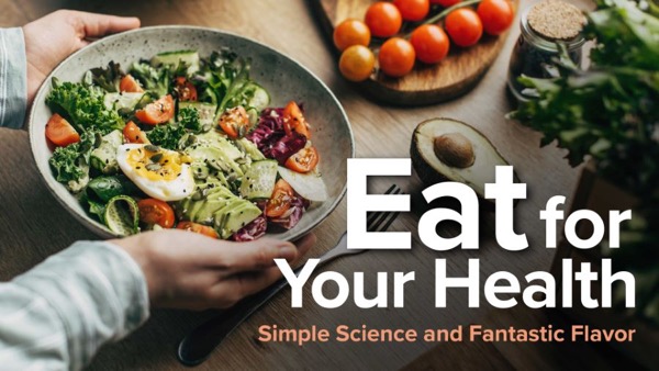 The Great Courses – Julia Nordgren – Eat for Your Health Simple Science and Fantastic Flavor (2024)