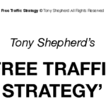 Tony Shepherd – Free Traffic System Workshop