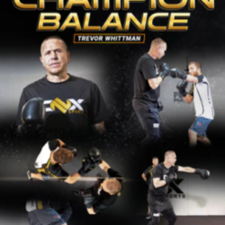 Trevor Wittman – Secrets Of A Champion Balance