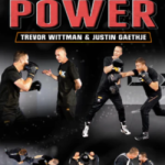 Trevor Wittman and Justin Gaethje – Secrets to Power