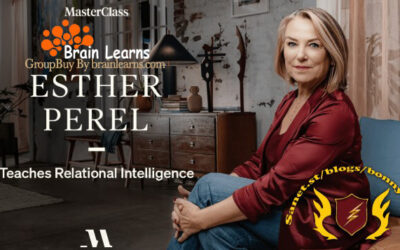 MasterClass – Esther Perel Teaches Relational Intelligence