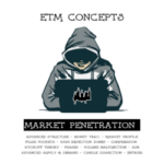 Market Penetration – ETM Concepts Price Action Secrets: Transform Your Trading Game