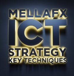 Mellafx ICT Strategy Key Techniques Mentorship