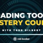 Todd Gilbert – Trading Tools Mastery Course