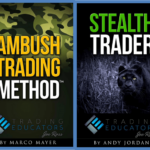 Trading Educators – Trading Strategies with Ambush and Stealth Combined