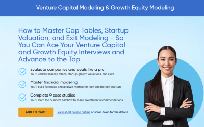 Breaking Into Wall Street – Venture Capital & Growth Equity Modeling 2024