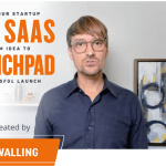 Rob Walling – The SaaS Launchpad