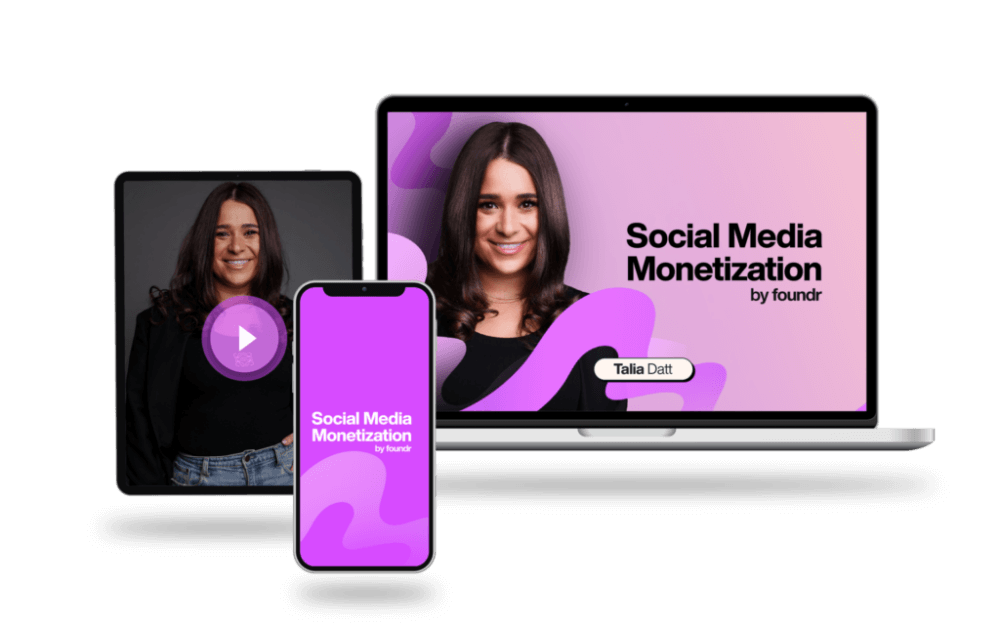 Talia Datt (Foundr) – Social Media Monetization (1)