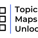 Yoyao Hsueh – Topical Maps Unlocked 2.0