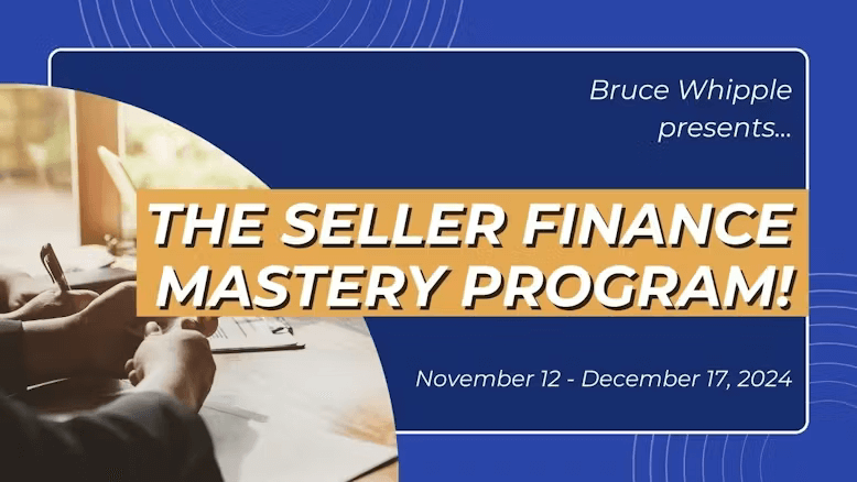 Bruce Whipple – Seller Finance Mastery Program (1)