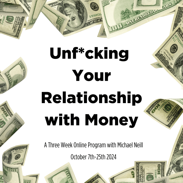 Michael Neill – Unfcking Your Relationship with Money (1)