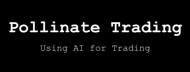 Pollinate Trading – Systems Building With AI