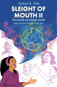 Robert Dilts – Advanced Sleight of Mouth 2 – Compressed