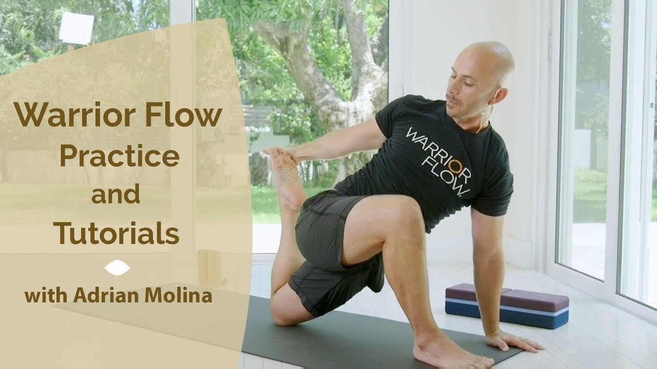Adrian Molina – Warrior Flow Practice & Tutorials