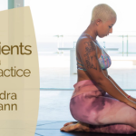 Alex Kaufmann – Ingredients for a Yoga Practice