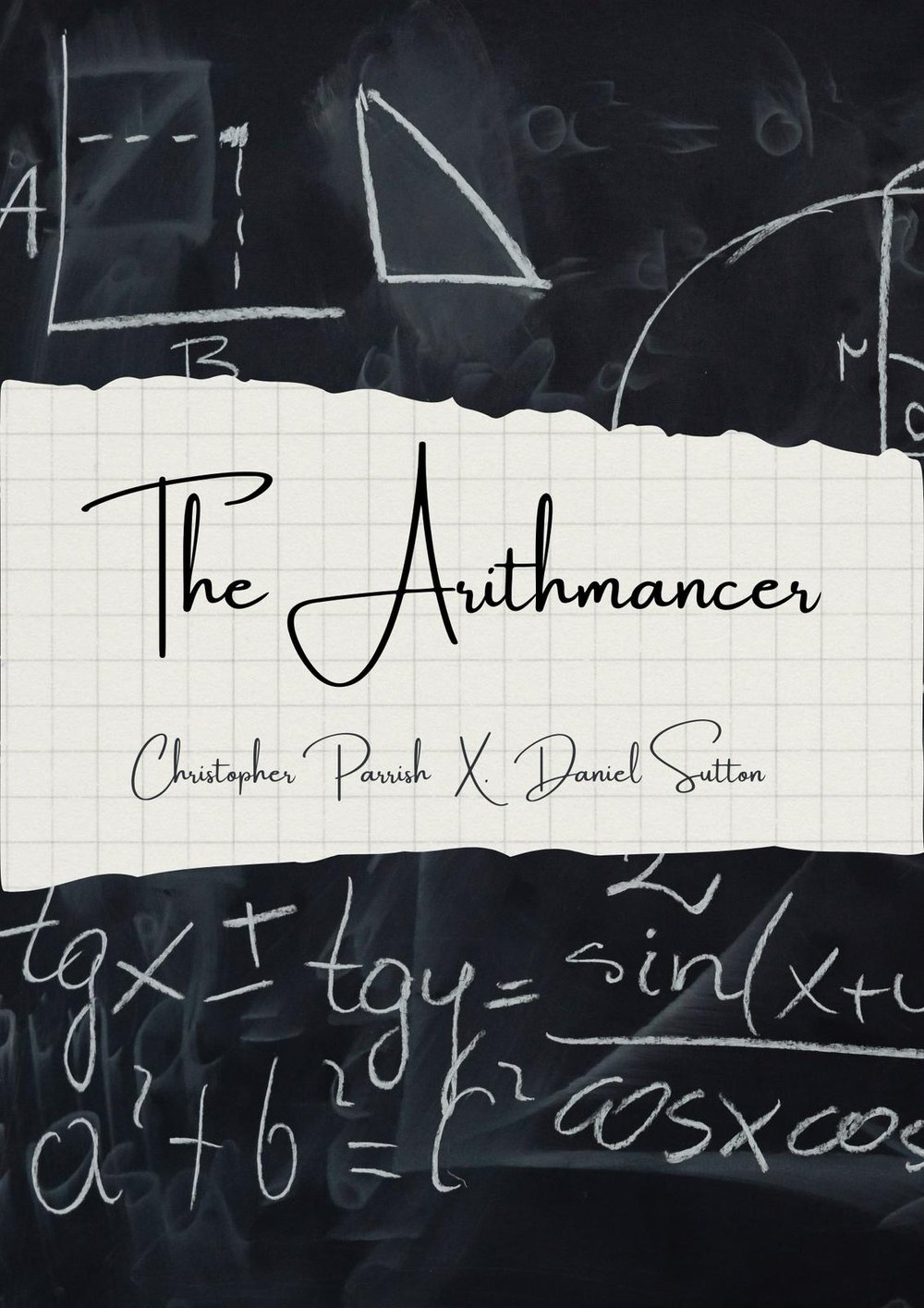 Christopher Parrish & Daniel Sutton – The Arithmancer