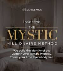 Danielle Amos – Mystic Millionaire Method