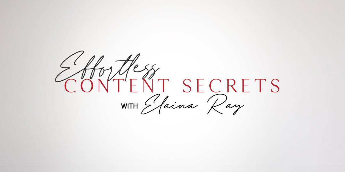 Elaina Ray Giolando – Effortless Content Secrets