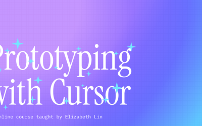 Elizabeth Lin – Prototyping with Cursor