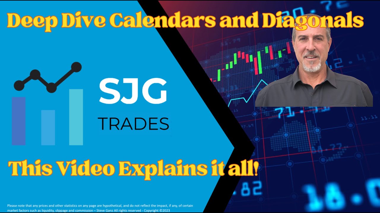 SJG Trades – Deep Dive Calendars & Diagonals Strategy Class
