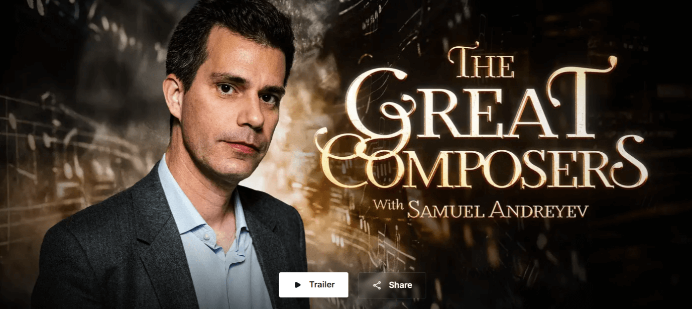 Samuel Andreyev – The Great Composers (1)