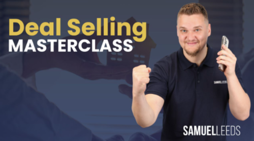 Samuel Leeds – Deal Selling Masterclass