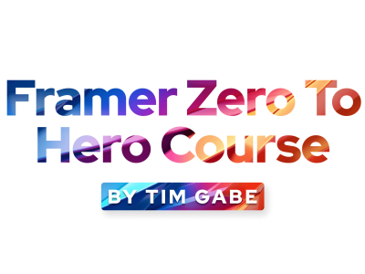 Tim Gabe – Framer Zero To Hero