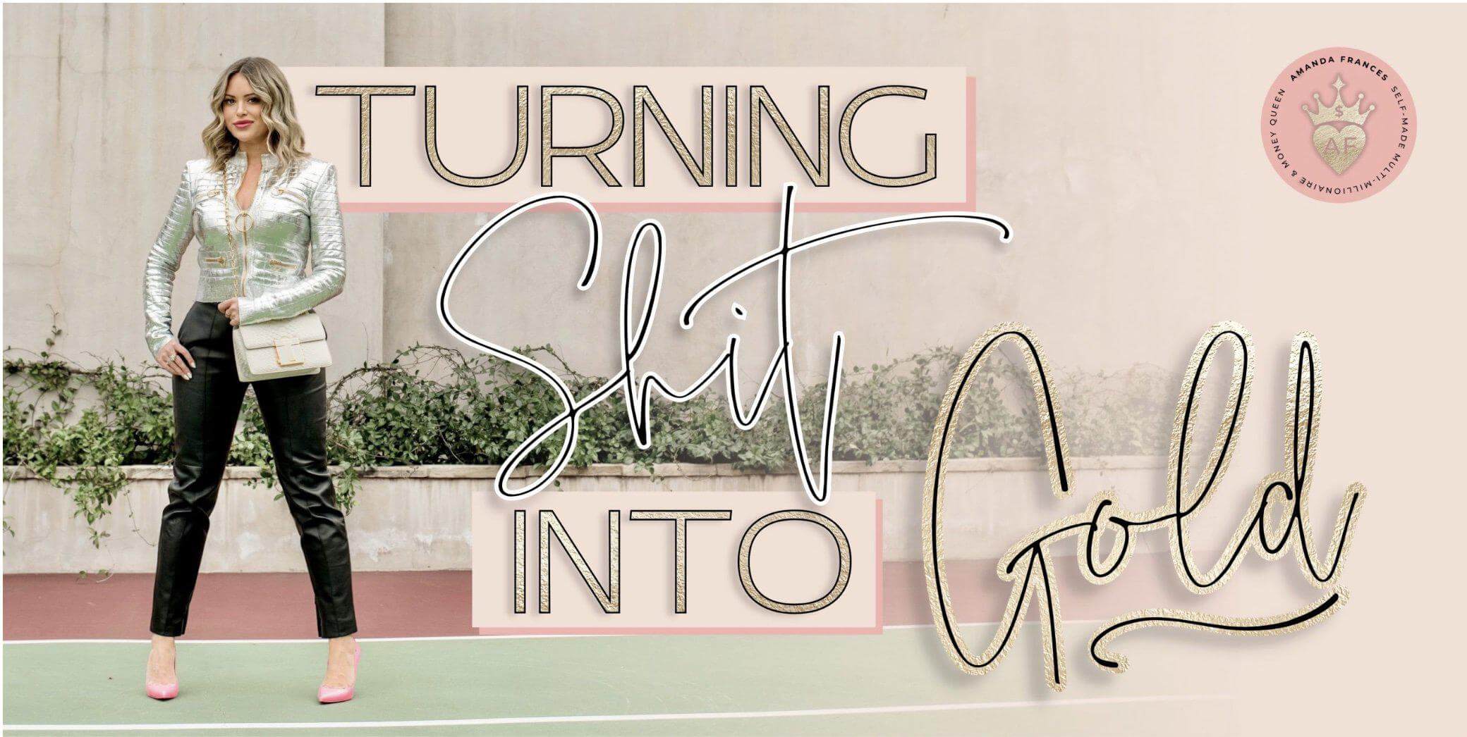 Amanda Frances – Turning Shit Into Gold (1)