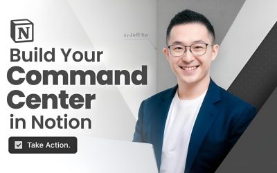 Jeff Su – Build Your Command Center in Notion