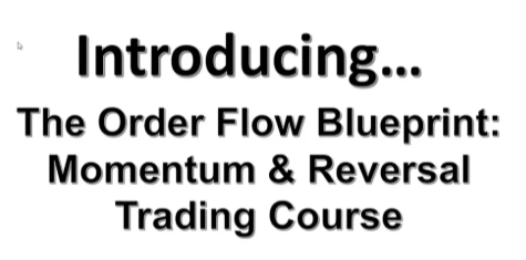 Mike Valtos – Order Flow Blueprint Momentum & Reversal Trading Course