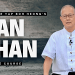 Yap Boh Heong – San Zhan Mastering Southern Shaolin’s Ancient Art