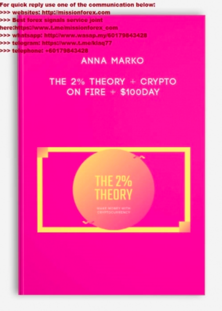 Anna Marko – The 2% Theory + Crypto On Fire + $100day