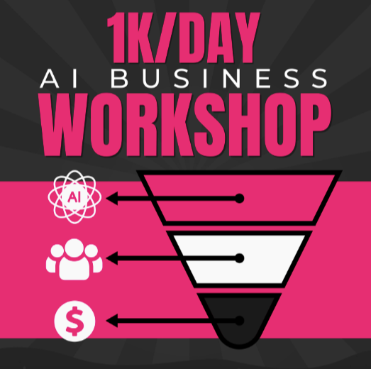 Ben Adkins – $1kDay AI Business Workshop