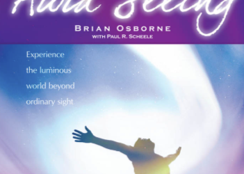Brian Osborne and Paul Scheele – Aura Seeing Learning Strategies