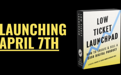 Dickie Bush and Nicholas Cole – LOW TICKET LAUNCHPAD