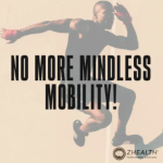 Dr. Cobb – Z Health – No More Mindless Mobility