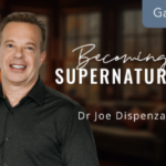 Dr. Joe Dispenza – Gaia+ Becoming Supernatural
