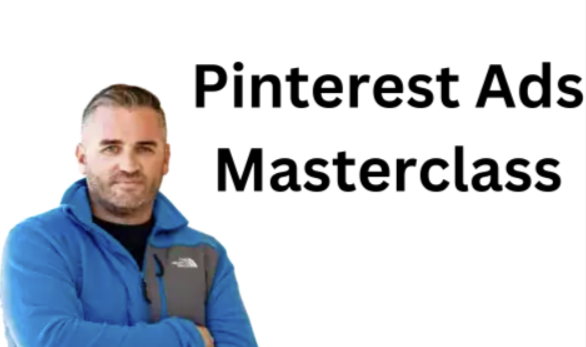 Duston McGroarty – Pinterest Ads Masterclass