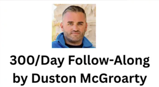 Duston McGroarty – $300 Day Follow-Along
