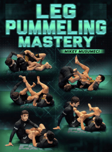 Mikey Musumeci – Leg Pummeling Mastery (1)
