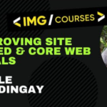 Neale Goldingay Improving Site Speed & Core Web Vitals