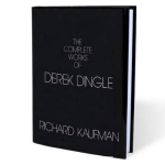 Richard Kaufman – The Complete Works Of Derek Dingle