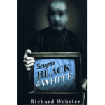 Richard Webster & Neale Scryer – The Black and White Book