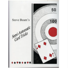 Steve Beam – Semi-Automatic Card Tricks Vols. 1-10