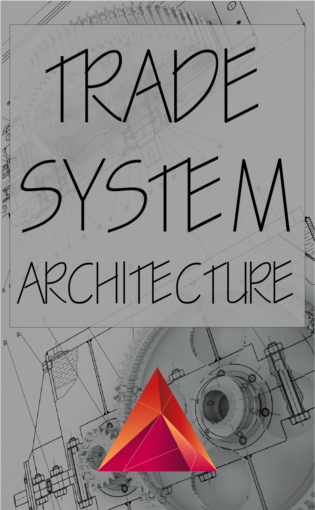 Ninja Coding – Trade System Architecture (1)