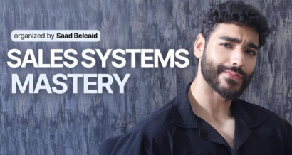 Saad Belcaid – Sales Systems Mastery