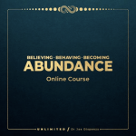 Dr. Joe Dispenza – Unlimited Abundance Bundle