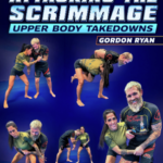 Gordon Ryan – Systematically Attacking The Scrimmage, Upper Body Takedowns