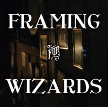 John Wilson – Framing for Wizards