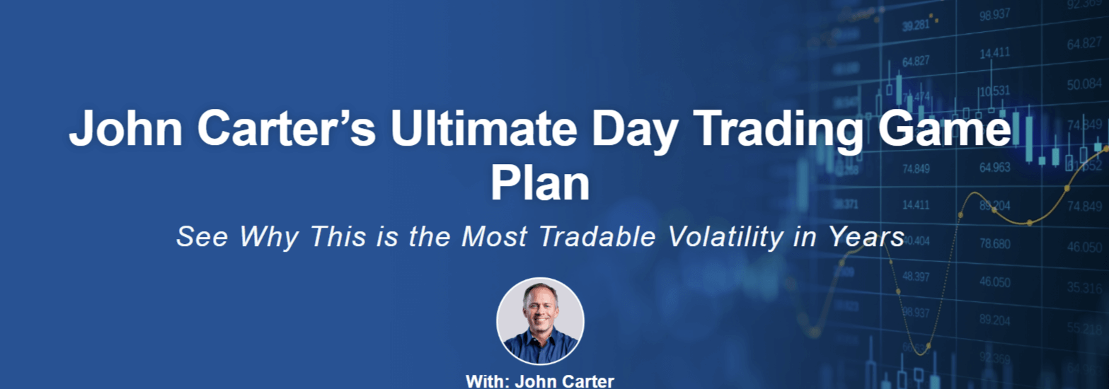 Simpler Trading - John Carter’s Ultimate Day Trading Game Plan
